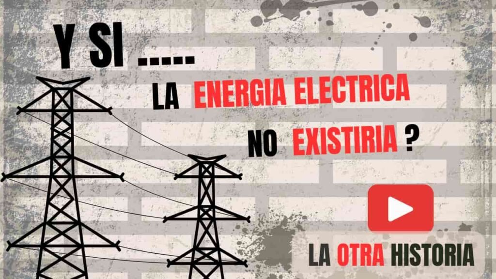 Un mundo sin electricidad